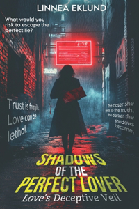 Shadows of the Perfect Lover