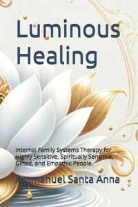 Luminous Healing