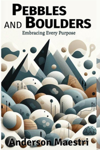 Pebbles and Boulders