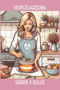 Marcelacocina sabor a dulce