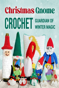 Christmas Gnome Crochet