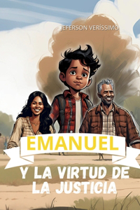 Emanuel y la Virtud de la Justicia