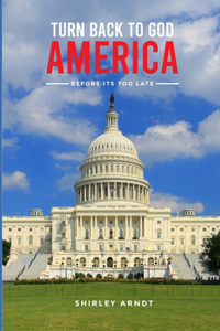 Turn Back to God America