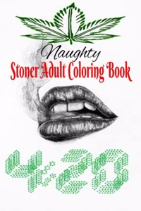 Naughty Stoner Adult Coloring Book