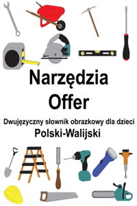 Polski-Walijski Narzędzia / Offer Dwujęzyczny slownik obrazkowy dla dzieci