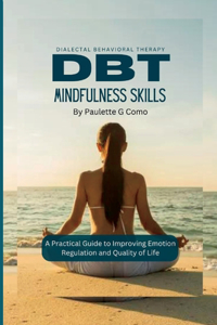 Dbt Mindfulness Skills