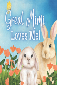 Great Mimi Loves Me!