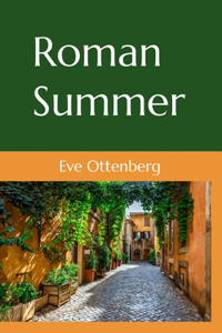 Roman Summer