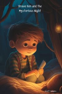 Brave Ben and the Mysterious Night