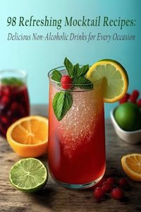 98 Refreshing Mocktail Recipes