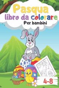 Libro da colorare di Pasqua per bambini dai 4 agli 8 anni
