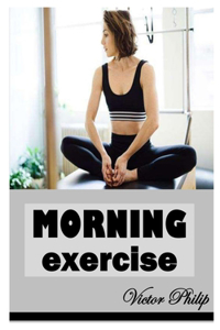Morning Exercise