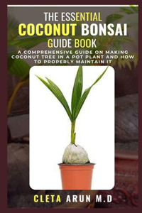 Essential Coconut Bonsai Guide Book