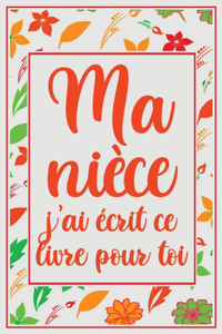 Ma nièce j'ai écrit ce livre pour toi