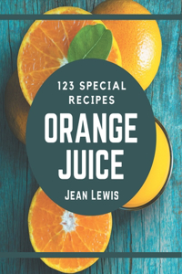 123 Special Orange Juice Recipes