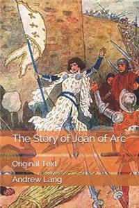 The Story of Joan of Arc