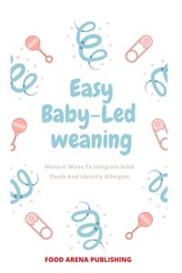 Easy Baby-Led Weaning