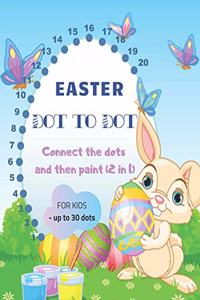 Easter DOT TO DOT For Kids - Up to 30 Dots