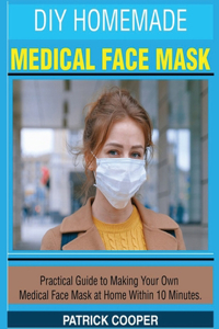 DIY Homemade Medical Face Mask