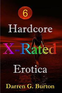 X-Rated Hardcore Erotica 6