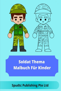 Soldat Thema Malbuch Für Kinder