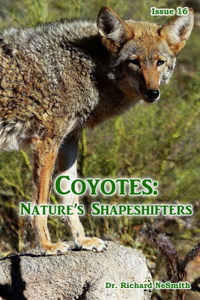 Coyotes! Nature's Shapeshifters