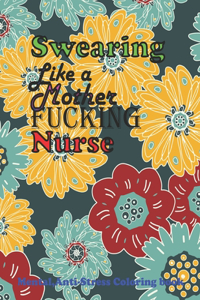 Swearing Like a Mother fucking Nurse