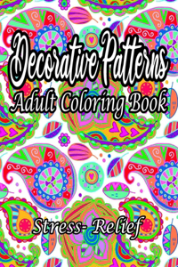 Decorative Patterns Adult Coloring Book