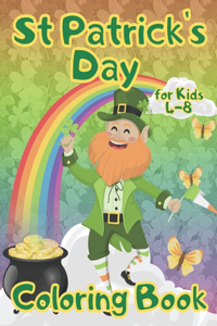 St Patrick's Day Coloring Book for Kids 4-8