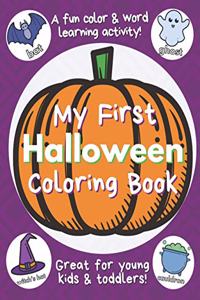 My First Halloween Coloring Book for Toddlers & Young Kids