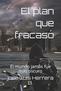 plan que fracasó
