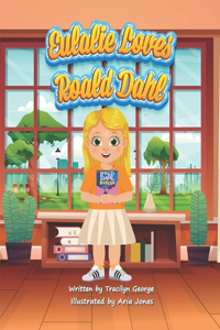 Eulalie Loves Roald Dahl