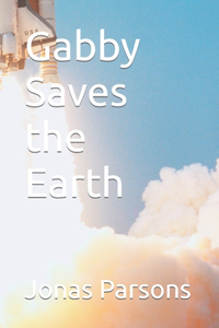 Gabby Saves the Earth