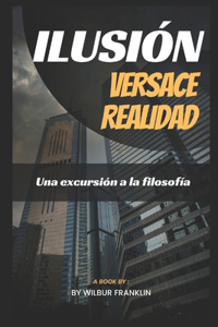 Ilusión Versace Realidad