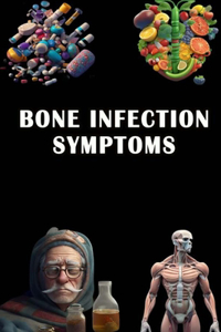 Bone Infection Symptoms