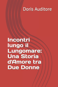 Incontri lungo il Lungomare