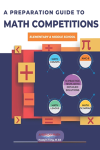 Preparation Guide to Math Competitions for Elementary & Middle School
