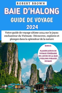 Baie D'halong Guide De Voyage 2024