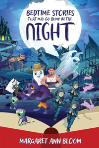 Bedtime Stories That May Go Bump in the Night