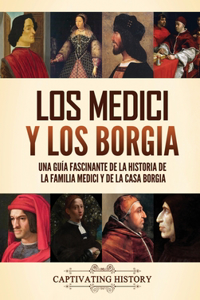 Medici y los Borgia