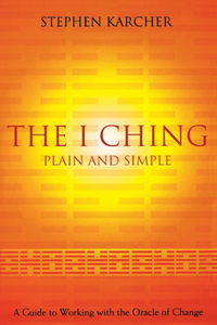 I Ching Plain and Simple