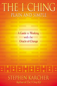 The I Ching Plain and Simple