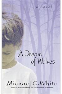 A Dream of Wolves