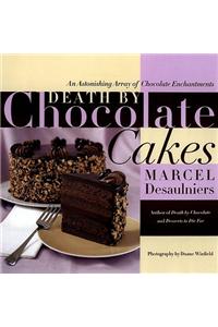 Death by Chocolate Cakes
