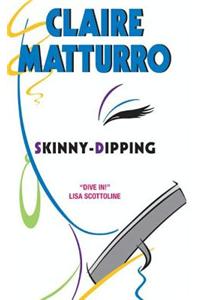 Skinny-Dipping