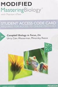 Modified Mastering Biology with Pearson Etext -- Standalone Access Card -- For Campbell Biology in Focus