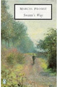Swann's Way: Remembrance of Things Past, book one
