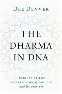 The Dharma in DNA