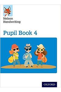 Nelson Handwriting: Year 4/Primary 5: Pupil Book 4 Pack of 15