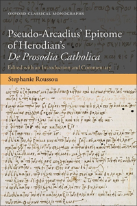 Pseudo-Arcadius' Epitome of Herodian's de Prosodia Catholica